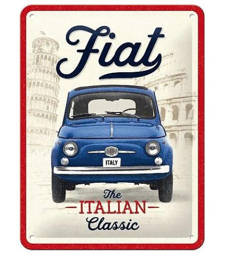 Retro cedule Fiat 500 - The Italian Classic 15x20cm