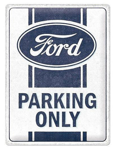 Retro cedule - Ford - Parking Only 30x40cm