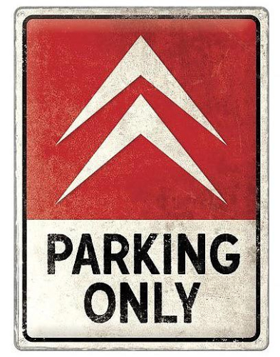 Retro cedule - Citroen - Parking Only 30x40cm